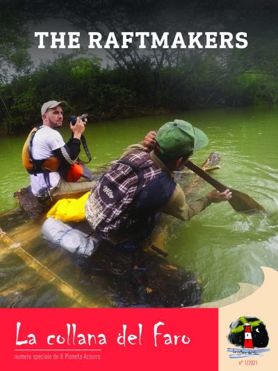 The Raftmakers