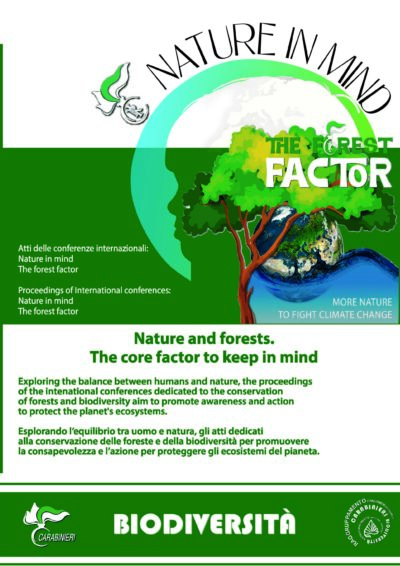 Nature and forests, the core factor to keep in mind. Atti delle conferenze internazionali Nature in mind e The forest factor
